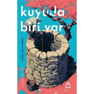 Kuyuda Biri Var