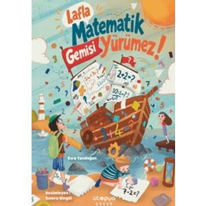 Lafla Matematik Gemisi Yürümez
