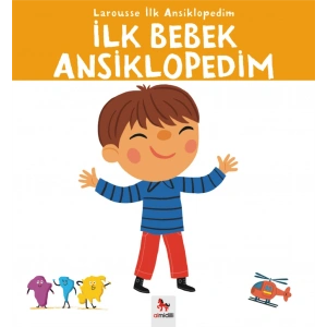 Larousse İlk Ansiklopedim - İlk Bebek Ansiklopedim