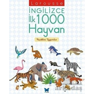 Larousse İngilizce İlk 1000 Hayvan