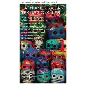 Latin Amerikadan Tekinsiz Öyküler  - Modern Klasikler Dizisi (Ciltli)