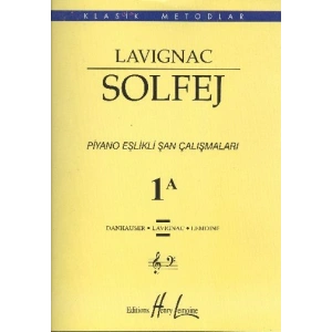 Lavignac 1A - Solfej Piyano Eşlikli Şan Çalışmaları