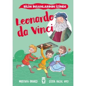 Leonardo Da Vinci - Bilim İnsanlarının İzinde