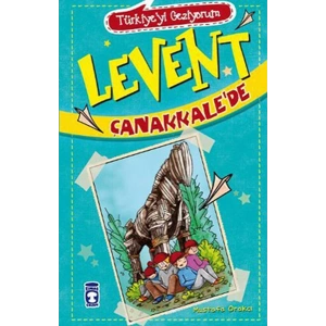 Levent Türkiyeyi Geziyorum - 01 Levent Çanakkale’de