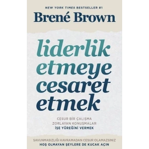 Liderlik Etmeye Cesaret Etmek