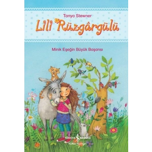 Lili Rüzgârgülü - Minik Eşeğin Büyük Başarısı