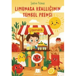 Limonata Krallığının Tembel Prensi