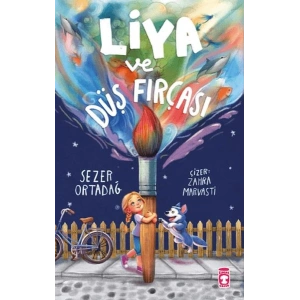 Liya ve Düş Fırçası