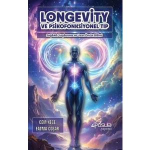 Longevity ve Psikofonksiyonel Tıp