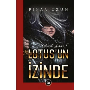 Lotusun İzinde - Kehanet Serisi 1