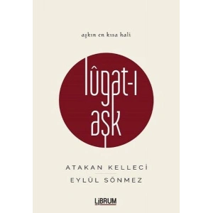 Lugat-ı Aşk (Ciltli)