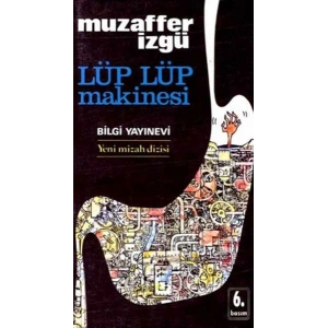 Lüp Lüp Makinesi