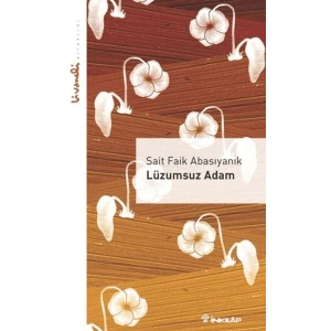 Lüzumsuz Adam - Livaneli Kitaplığı