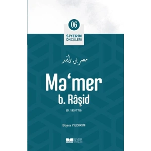 Mamer b. Râşid - Siyerin Öncüleri 6