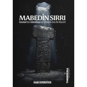 Mabedin Sırrı - İstanbuldan Göbeklitepeye Şifrelerle Dolu Bir Macera!
