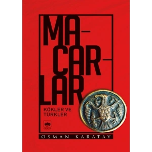 Macarlar - Kökler ve Türkler