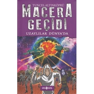 Macera Geçidi 11 - Uzaylılar Dünyada