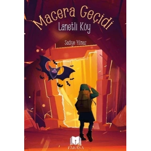 Macera Geçidi - Lanetli Köy