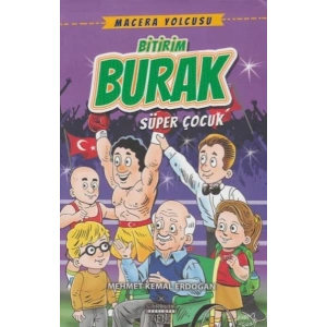 Macera Yolcusu Bitirim Burak Süper Çocuk