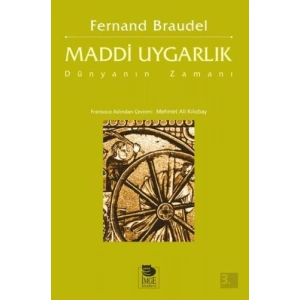 Maddi Uygarlık - Dünyanın Zamanı
