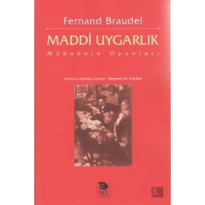 Maddi Uygarlık - Mübadele Oyunları
