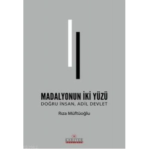 Madolyonun İki Yüzü - Doğru İnsan Adil Devlet