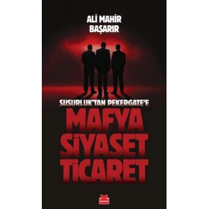 Mafya-Siyaset-Ticaret