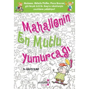 Mahallenin En Mutlu Yumurcağı