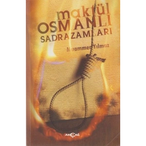 Maktül Osmanlı Sadrazamları