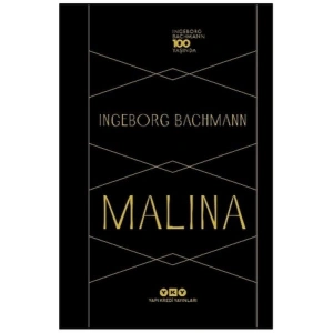 Malina - Ingeborg Bachmann 100 Yaşında
