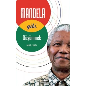 Mandela Gibi Düşünmek