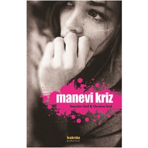 Manevi Kriz  Kişisel Dönüşüm Buhranlarına Bir Bakış