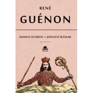 Manevi Otorite ve Dünyevi İktidar