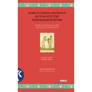 Marcus Gavius Apiciusun Mutfak Kültürü Hakkındaki 10 Kitabı