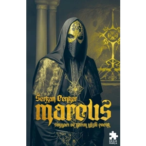 Marcus : Simyacı ve Yarım Yüzlü Çocuk