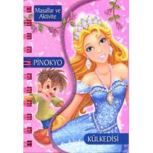 Masallar Ve Aktivite - Pinokyo / Külkedisi (Ciltli)