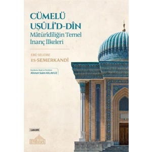 Matüridiliğin Temel İnanç İlkeleri