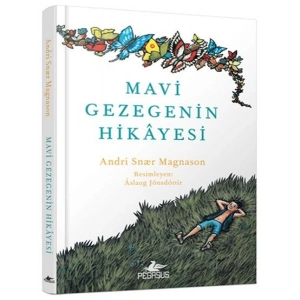 Mavi Gezegenin Hikayesi (Ciltli)