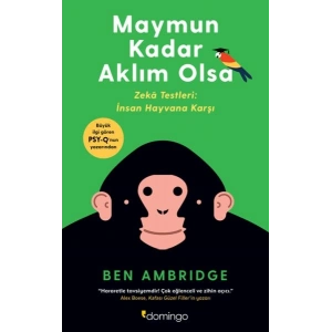 Maymun Kadar Aklım Olsa