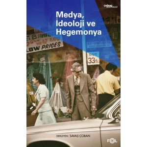 Medya, İdeoloji ve Hegemonya