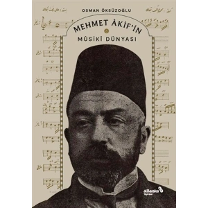 Mehmet Akif’in Musiki Dünyası
