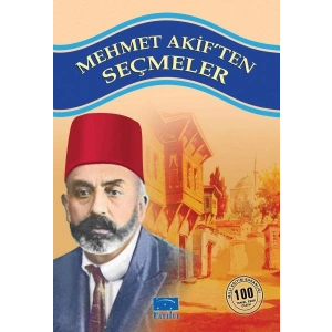 Mehmet Akiften Seçmeler 100 Temel Eser 1.Kademe