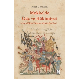 Mekke’de Güç ve Hâkimiyet