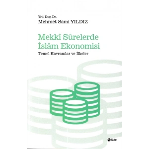 Mekki Surelerde İslam Ekonomisi