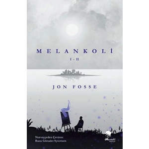 Melankoli I - II