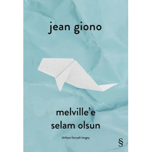 Melville’e Selam Olsun