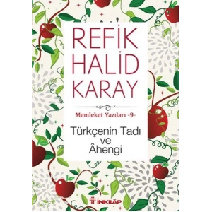 Memleket Yazıları 09 - Türkçenin Tadı ve Ahengi