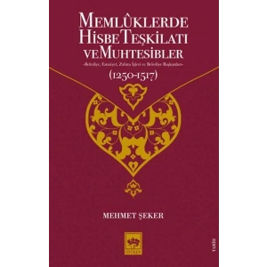 Memluklerde Hisbe Teşkilatı ve Muhtesibler