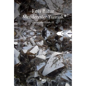 Menderesler Yazmak: Çekmeceler Kitabı III