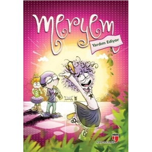 Meryem Yardım Ediyor